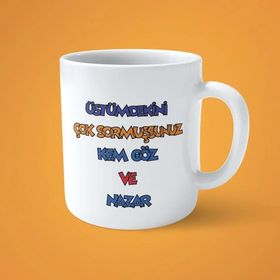 Kem Göz Ve Nazar Espirili Baskılı Kupa Bardak