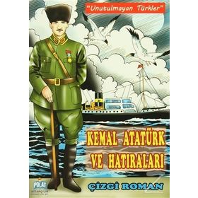 KEMAL ATATÜRK VE HATIRALARI - KOLEKTIF