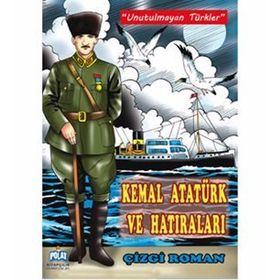 KEMAL ATATÜRK VE HATIRALARI - KOLEKTIF
