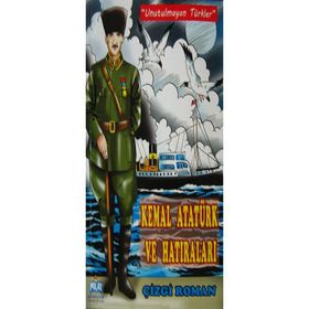 KEMAL ATATÜRK VE HATIRALARI - KOLEKTIF