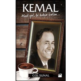 Kemal - Hadi Gel, Bi Kahve İçelim - Gül Sunal