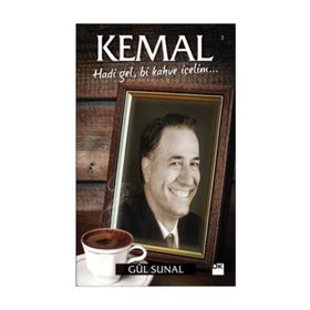 Kemal - Hadi Gel, Bi Kahve İçelim - Gül Sunal