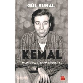 Kemal - Hadi Gel, Bi Kahve İçelim - Gül Sunal