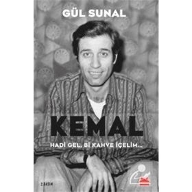 Kemal - Hadi Gel, Bi Kahve İçelim - Gül Sunal