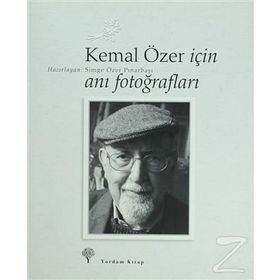 Kemal Özer İçin Anı Fotoğrafları - Simge Özer Pınarbaşı