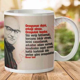 Kemal Tahir Orospunun Dişisi Erkeği Olmaz Baskılı Kupa