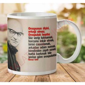 Kemal Tahir Orospunun Dişisi Erkeği Olmaz Baskılı Kupa