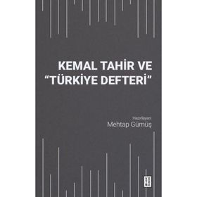 Kemal Tahir ve Türkiye Defteri Ketebe Yayınları