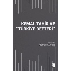 Kemal Tahir ve Türkiye Defteri Ketebe Yayınları