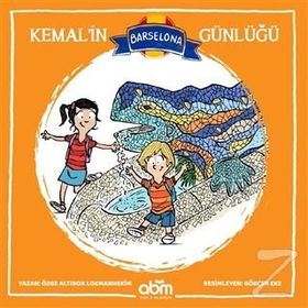 Kemal'in Barselona Günlüğü - Özge Altınok Lokmanhekim