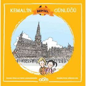 Kemal'in Brüksel Günlüğü / Özge Altınok Lokmanhekim