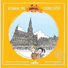 Kemal'in Brüksel Günlüğü / Özge Altınok Lokmanhekim