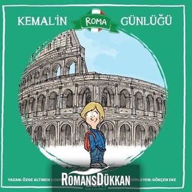 Kemal’in Roma Günlüğü - Özge A. Lokmanhekim
