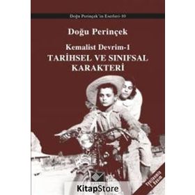 Kemalist Devrim 1 - Tarihsel Ve Sınıfsal Karakteri - Doğu Perinçek