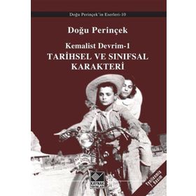 Kemalist Devrim 1 - Tarihsel Ve Sınıfsal Karakteri - Doğu Perinçek