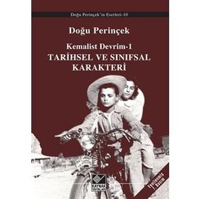 Kemalist Devrim 1 - Tarihsel Ve Sınıfsal Karakteri - Doğu Perinçek