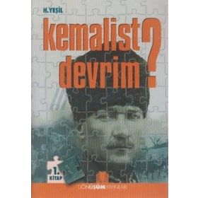KEMALIST DEVRIM? - H. YEŞİL