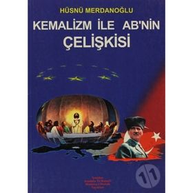KEMALIZM İLE AB´NIN ÇELİŞKİSİ - HÜSNÜ MERDANOĞLU