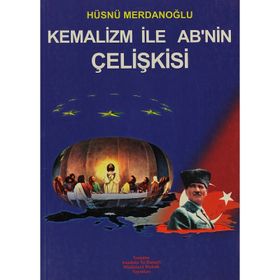 KEMALIZM İLE AB´NIN ÇELİŞKİSİ - HÜSNÜ MERDANOĞLU