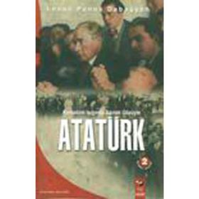 KEMALIZM IŞIĞINDA AZINLIK GÖZÜYLE ATATÜRK - LEVON PANOS DABAĞYAN