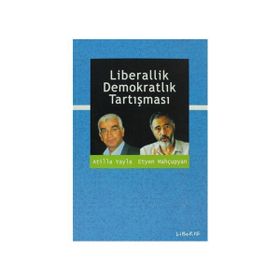 KEMALIZM - LIBERAL BIR BAKIŞ - ATILLA YAYLA