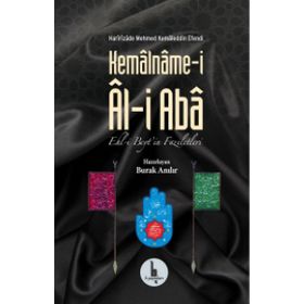 Kemalname-i Al-i Aba - haririzade mehmed kemaleddin efendi