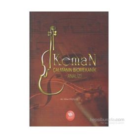 KEMAN ÇALMANIN BIOMEKANIK ANALIZI - NIHAN YAĞIŞAN