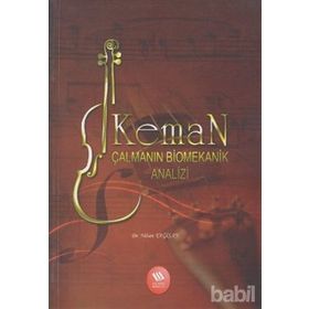 KEMAN ÇALMANIN BIOMEKANIK ANALIZI - NIHAN YAĞIŞAN