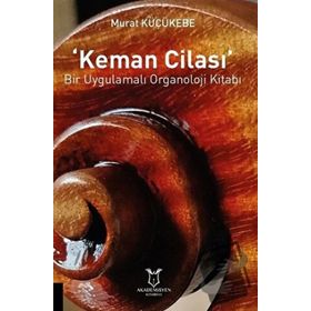 Keman Cilası - Murat Küçükebe