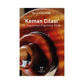 Keman Cilası - Murat Küçükebe