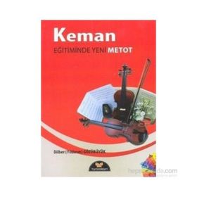 Keman Eğitiminde Yeni Metot - Dilber Yıldırım Gözübüyük