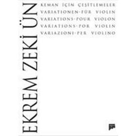 KEMAN İÇİN ÇEŞİTLEMELER - EKREM ZEKI ÜN