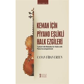 Keman İçin Piyano Eşlikli Halk Ezgileri-Müzik Eğitimi Yayınları