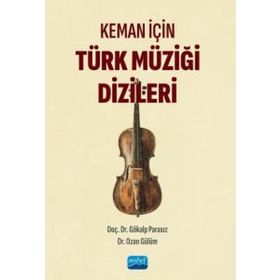 Keman İçin Türk Müziği Dizileri Nobel Akademik Yayıncılık