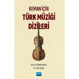 Keman İçin Türk Müziği Dizileri Nobel Akademik Yayıncılık