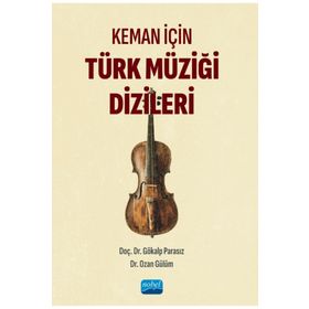 Keman İçin Türk Müziği Dizileri Nobel Akademik Yayıncılık