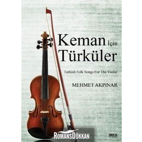 Keman İçin Türküler - Mehmet Akpınar