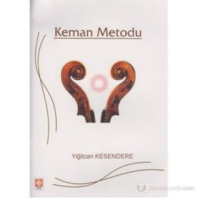 KEMAN METODU - YİĞİTCAN KESENDERE