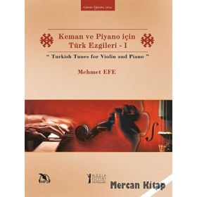 Keman Ve Piyano İçin Türk Ezgileri - Mehmet Efe