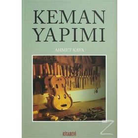 Keman Yapımı - Ahmet Kaya