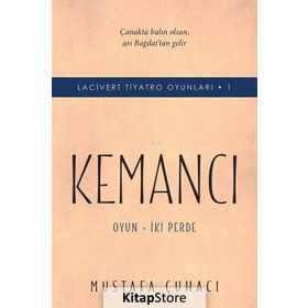 Kemancı-Lacivert Tiyatro Oyunları 1 - Mustafa Çuhacı