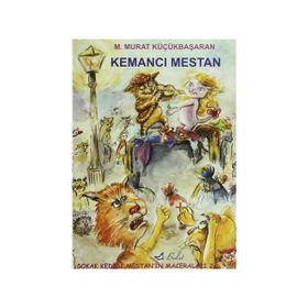 Kemancı Mestan Mestanın Maceraları 2 - Mehmet Murat Küçükbaşaran