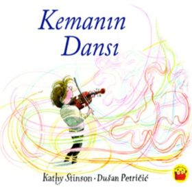Kemanın Dansı - Kathy Stinson