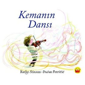 Kemanın Dansı - Kathy Stinson