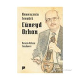 KEMENÇENIN SENYÖRÜ CÜNEYD ORHON - NERGIS ORHON SOYDANER