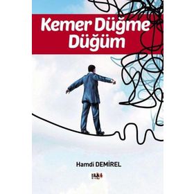 Kemer Düğme Düğüm - Hamdi Demirel
