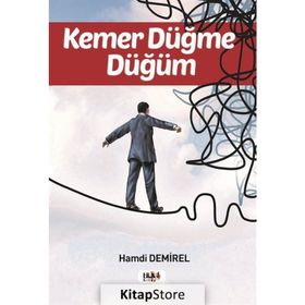 Kemer Düğme Düğüm - Hamdi Demirel