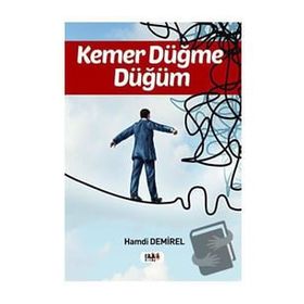 Kemer Düğme Düğüm - Hamdi Demirel