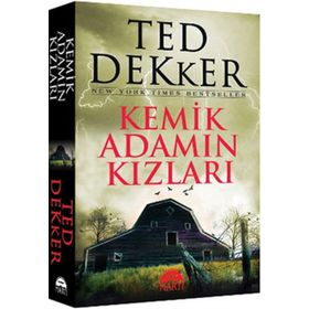 KEMIK ADAMIN KIZLARI - TED DEKKER