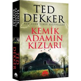 KEMIK ADAMIN KIZLARI - TED DEKKER